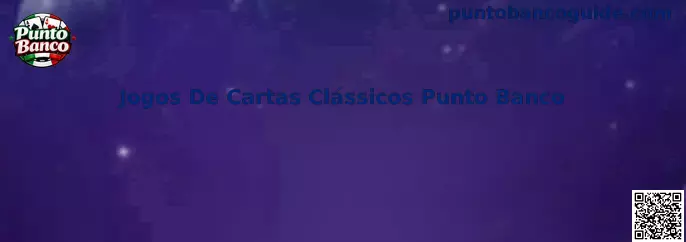 Jogos De Cartas Clássicos Punto Banco