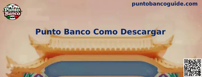 Guía de descarga de Punto Banco