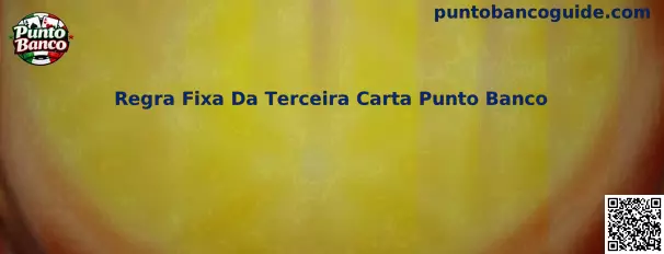 Regra Fixa Da Terceira Carta Punto Banco