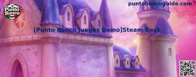 Punto Banco Juegos Demo Steam Deck